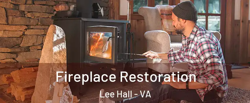 Fireplace Restoration Lee Hall - VA