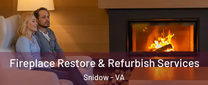 Fireplace Restore & Refurbish Services Snidow - VA
