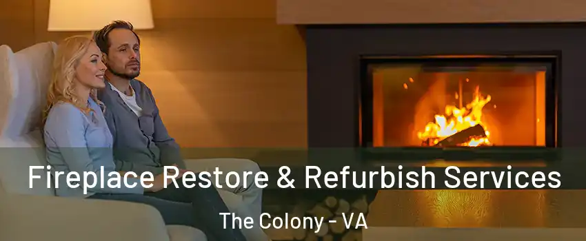 Fireplace Restore & Refurbish Services The Colony - VA