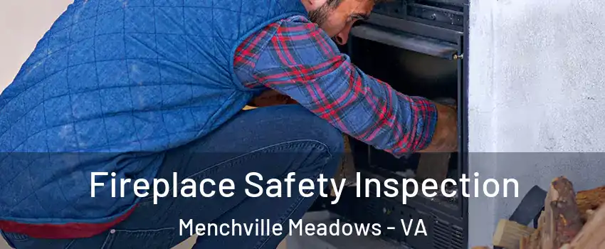Fireplace Safety Inspection Menchville Meadows - VA