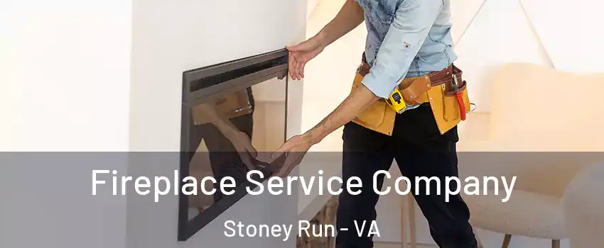 Fireplace Service Company Stoney Run - VA