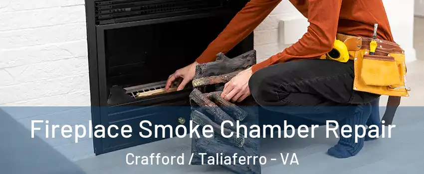 Fireplace Smoke Chamber Repair Crafford / Taliaferro - VA