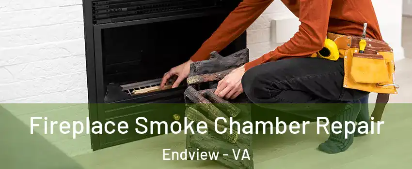 Fireplace Smoke Chamber Repair Endview - VA