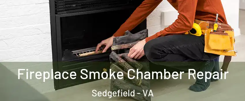 Fireplace Smoke Chamber Repair Sedgefield - VA