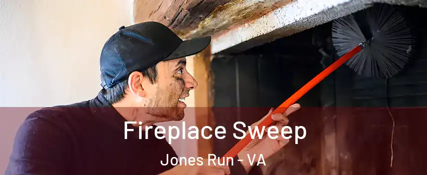 Fireplace Sweep Jones Run - VA