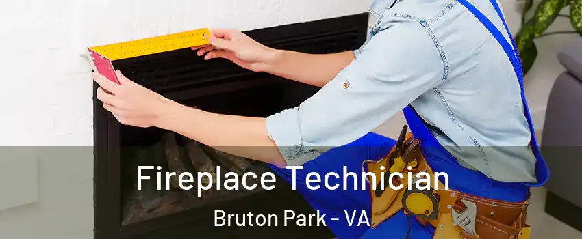 Fireplace Technician Bruton Park - VA