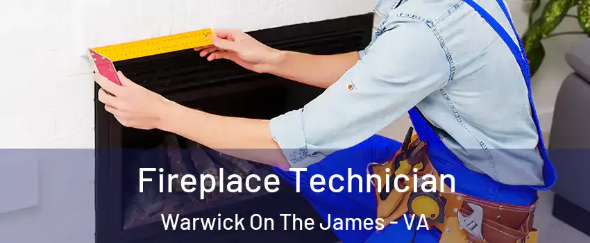 Fireplace Technician Warwick On The James - VA
