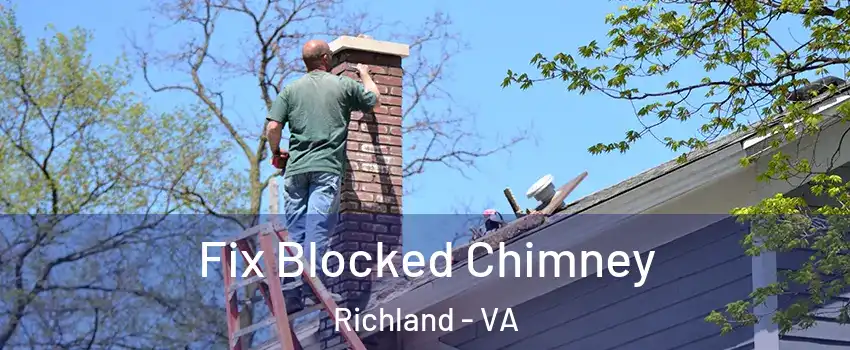 Fix Blocked Chimney Richland - VA