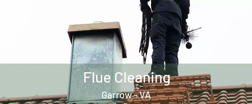 Flue Cleaning Garrow - VA