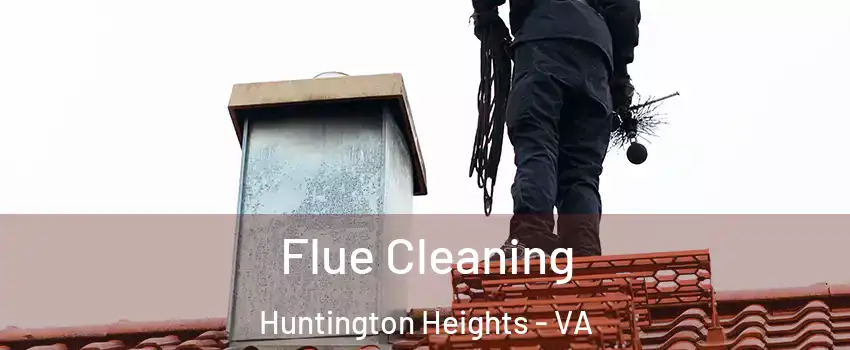 Flue Cleaning Huntington Heights - VA