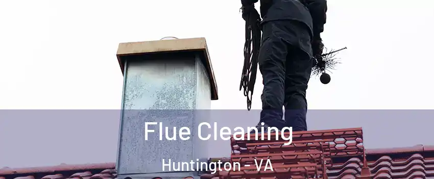 Flue Cleaning Huntington - VA