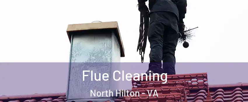 Flue Cleaning North Hilton - VA