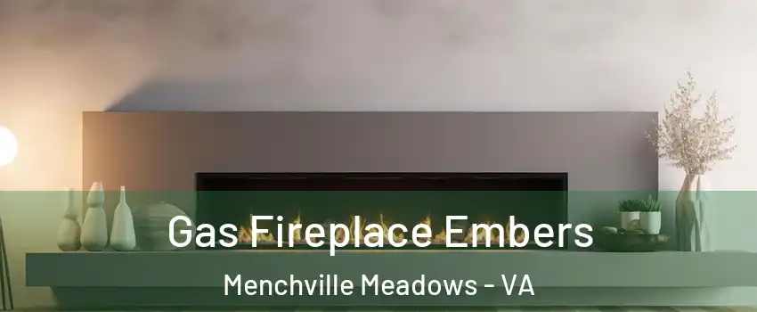 Gas Fireplace Embers Menchville Meadows - VA