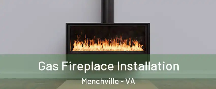 Gas Fireplace Installation Menchville - VA