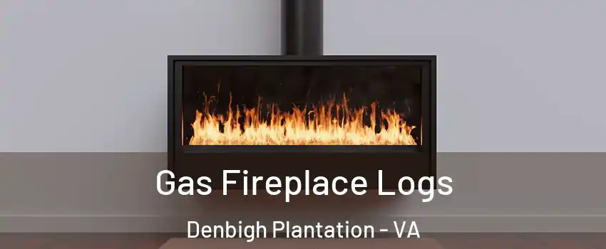 Gas Fireplace Logs Denbigh Plantation - VA
