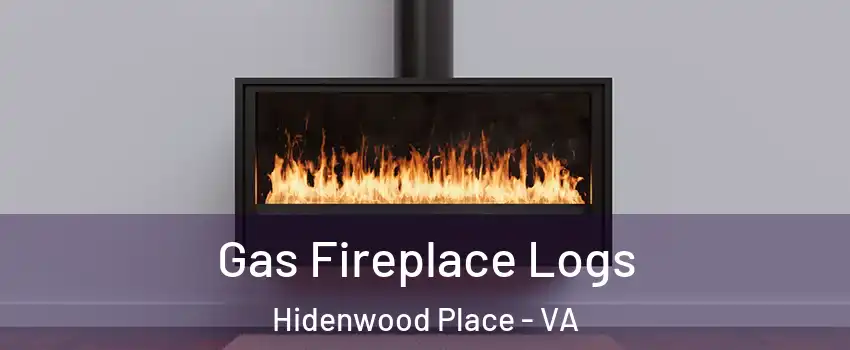 Gas Fireplace Logs Hidenwood Place - VA