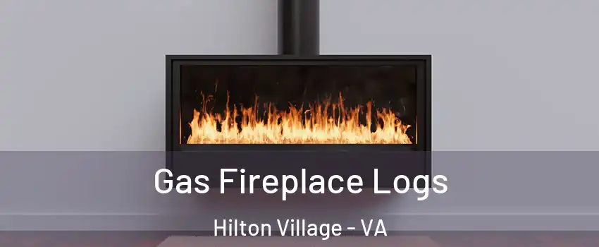 Gas Fireplace Logs Hilton Village - VA