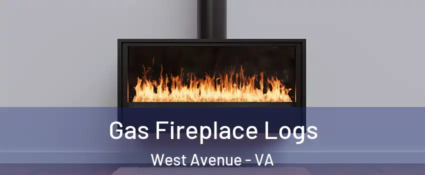 Gas Fireplace Logs West Avenue - VA