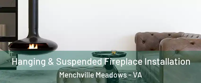 Hanging & Suspended Fireplace Installation Menchville Meadows - VA