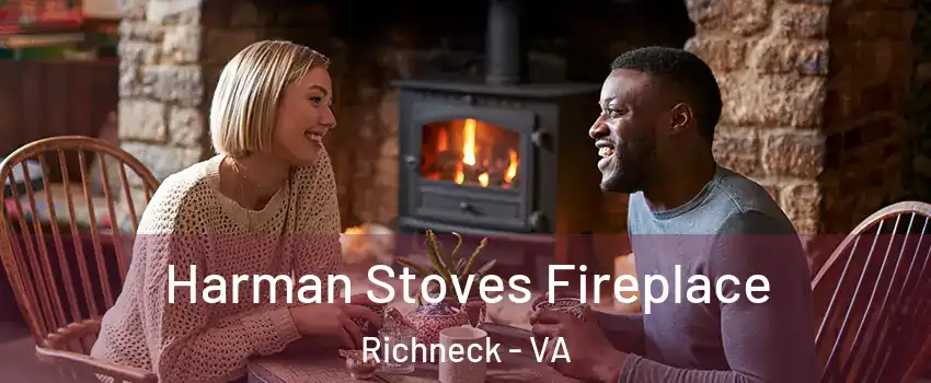 Harman Stoves Fireplace Richneck - VA