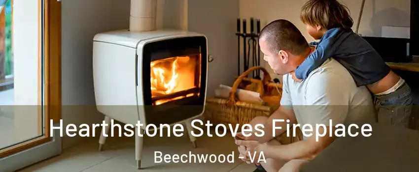 Hearthstone Stoves Fireplace Beechwood - VA