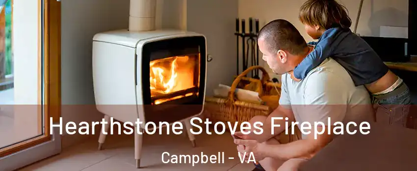 Hearthstone Stoves Fireplace Campbell - VA