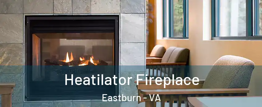 Heatilator Fireplace Eastburn - VA