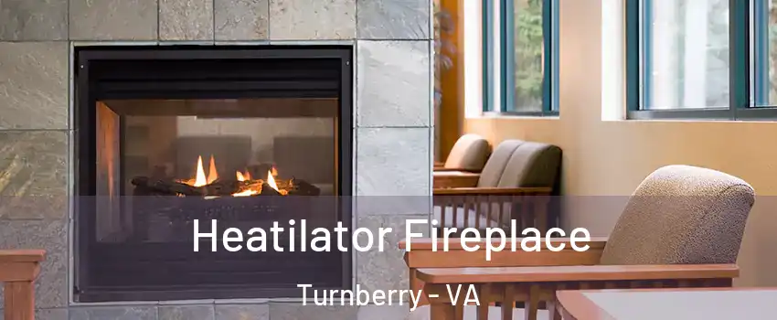 Heatilator Fireplace Turnberry - VA