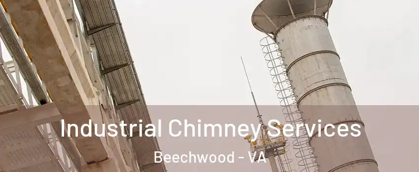 Industrial Chimney Services Beechwood - VA