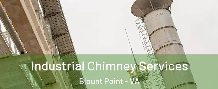 Industrial Chimney Services Blount Point - VA