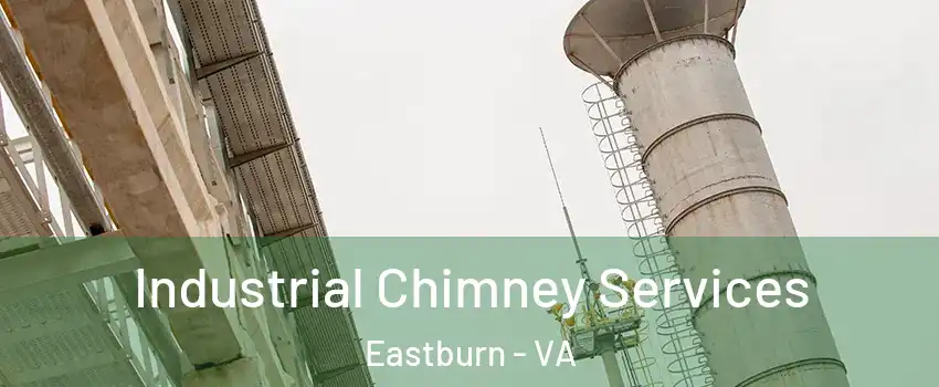 Industrial Chimney Services Eastburn - VA