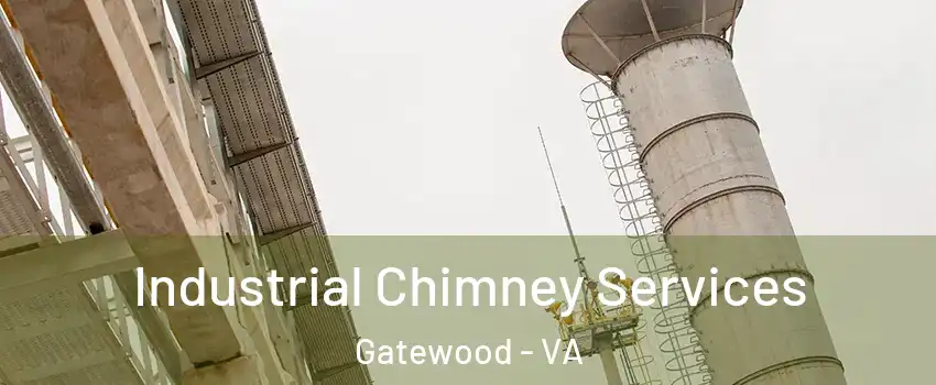 Industrial Chimney Services Gatewood - VA