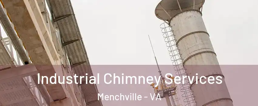 Industrial Chimney Services Menchville - VA