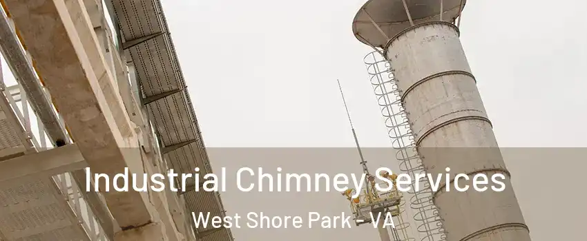 Industrial Chimney Services West Shore Park - VA