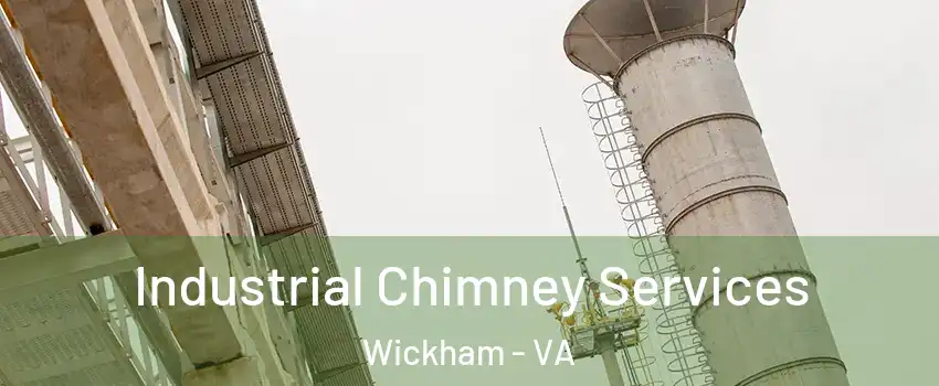 Industrial Chimney Services Wickham - VA