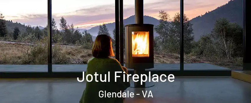 Jotul Fireplace Glendale - VA
