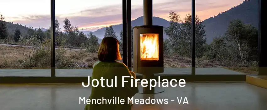 Jotul Fireplace Menchville Meadows - VA