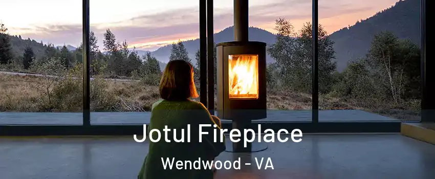 Jotul Fireplace Wendwood - VA