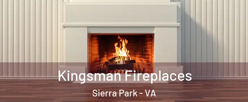 Kingsman Fireplaces Sierra Park - VA