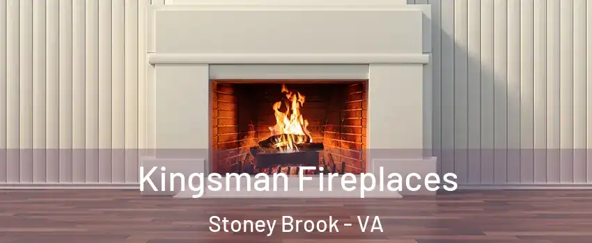 Kingsman Fireplaces Stoney Brook - VA