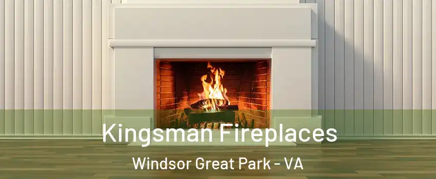 Kingsman Fireplaces Windsor Great Park - VA