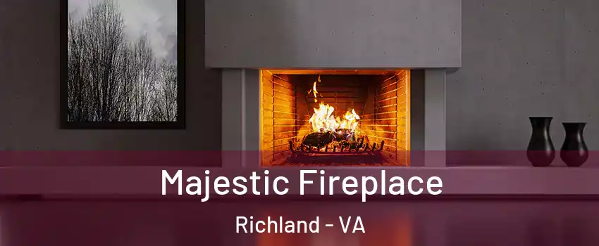 Majestic Fireplace Richland - VA
