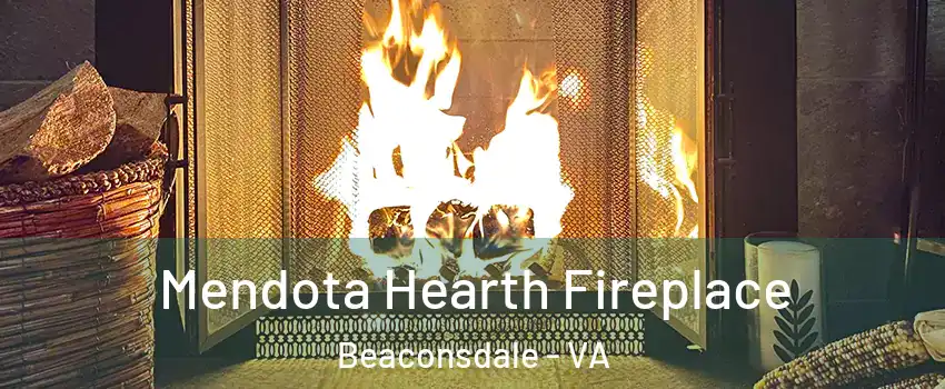 Mendota Hearth Fireplace Beaconsdale - VA