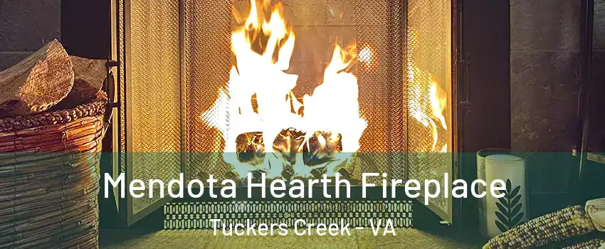 Mendota Hearth Fireplace Tuckers Creek - VA