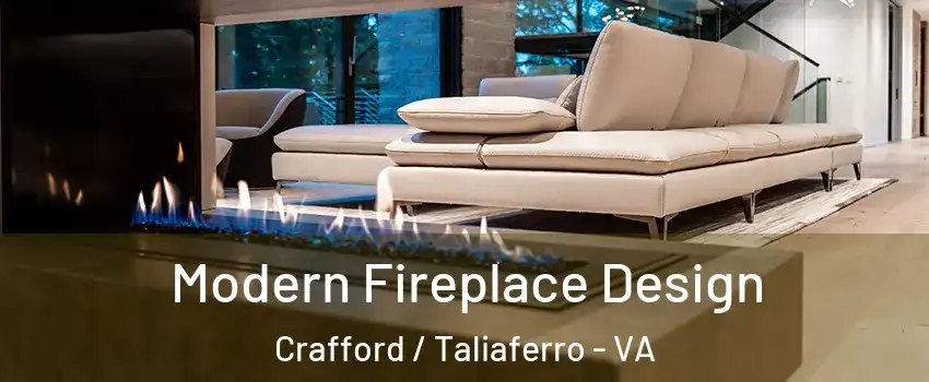 Modern Fireplace Design Crafford / Taliaferro - VA