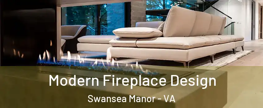 Modern Fireplace Design Swansea Manor - VA