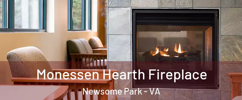 Monessen Hearth Fireplace Newsome Park - VA