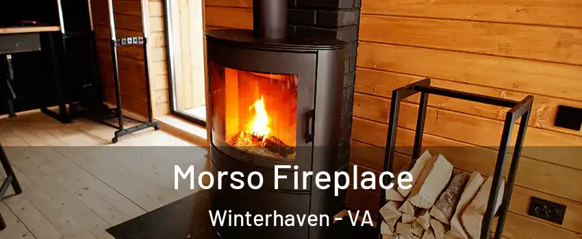 Morso Fireplace Winterhaven - VA