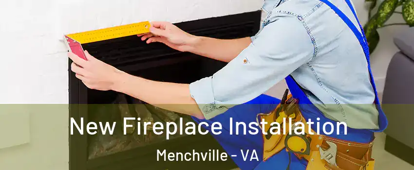 New Fireplace Installation Menchville - VA
