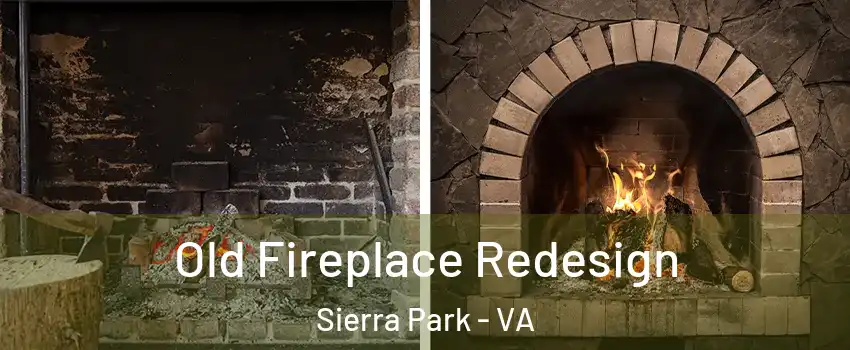 Old Fireplace Redesign Sierra Park - VA